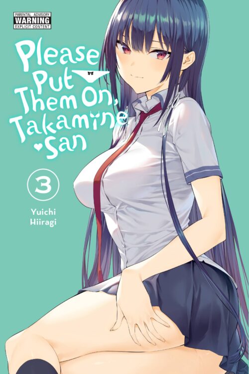 Please Put Them On, Takamine-san Vol. 3