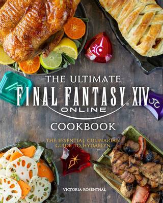 Nendo Addicts - The Ultimate Final Fantasy Xiv Online Cookbook