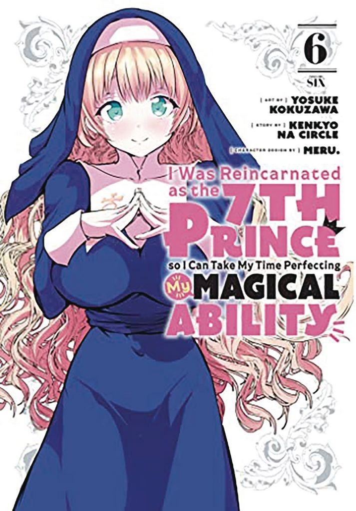 I was Reincarnated as the 7th Prince so i Can Take My Time Perfecting my Magical Ability Vol.06